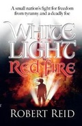 Cover: White Light Red Fire - Mereo Books