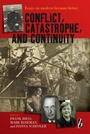 Cover: Conflict, Catastrophe and Continuity - Berghahn Books