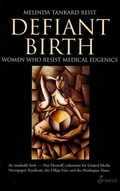 Cover: Defiant Birth - Spinifex Press