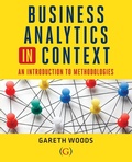 Cover: Business Analytics in Context - Goodfellow Publishers Limited