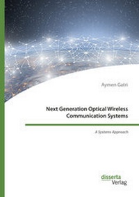 Abbildung von: Next Generation Optical Wireless Communication Systems - Diplomica Verlag
