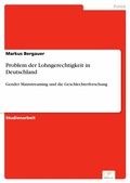Cover: Problem der Lohngerechtigkeit in Deutschland - diplom.de