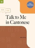 Cover: Talk to Me in Cantonese - Hong Kong University Press