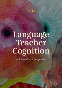 Enlarge image Cover: Language Teacher Cognition - Palgrave Macmillan
