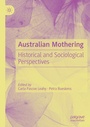 Cover: Australian Mothering - Palgrave Macmillan