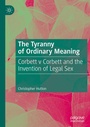 Cover: The Tyranny of Ordinary Meaning - Palgrave Macmillan