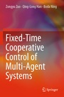 Cover: Fixed-Time Cooperative Control of Multi-Agent Systems - Springer