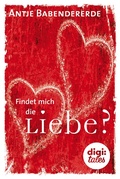 Cover: Findet mich die Liebe? - Arena Verlag eBooks