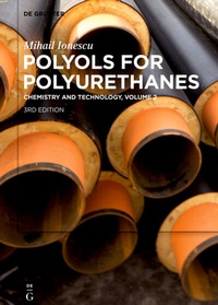 Abbildung von: Polyols for Polyurethanes. Volume 2 - De Gruyter