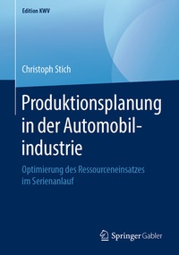 Abbildung von: Produktionsplanung in der Automobilindustrie - Springer Gabler
