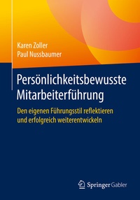 Abbildung von: Persönlichkeitsbewusste Mitarbeiterführung - Springer Gabler