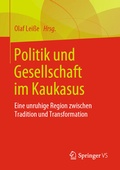 Cover: Politik und Gesellschaft im Kaukasus - Springer VS