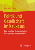 Cover: Politik und Gesellschaft im Kaukasus - Springer VS