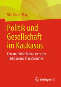 Abbildung von: Politik und Gesellschaft im Kaukasus - Springer VS