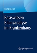 Cover: Basiswissen Bilanzanalyse im Krankenhaus - Springer Gabler