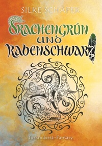 Enlarge image Cover: Drachengrün und Rabenschwarz - BoD - Books on Demand