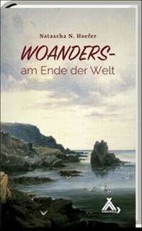 Abbildung von: Woanders am Ende der Welt - Spurbuchverlag