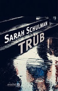 Cover: Tr&uuml;b - Argument Verlag mit Ariadne