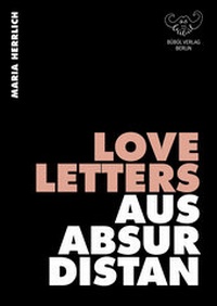 Enlarge image Cover: Love Letters aus Absurdistan - Bübül Verlag