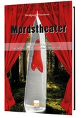 Cover: Mordstheater - Fey Ambers und Hanno Albers dritter Fall - Anno-Verlag