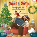 Cover: Onno & Ontje - Freunde sind das sch&ouml;nste Geschenk - Audio Media
