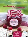 Cover: Leckere Rezepte und kreative Etiketten - SWR Media Services GmbH