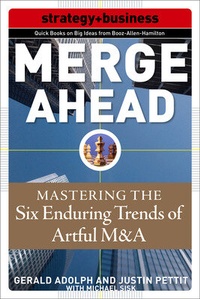 Abbildung von: Merge Ahead: Mastering the Five Enduring Trends of Artful M&A - McGraw-Hill Education