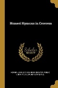Cover: Homeri Hymnus in Cererem - Wentworth Press