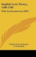 Cover: English Lyric Poetry, 1500-1700 - Kessinger Publishing
