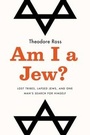 Cover: Am I a Jew? - Hudson Street Press (an imprint of Penguin Group (USA) Inc)