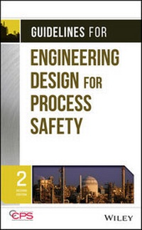 Enlarge image Cover: Guidelines for Engineering Design for Process Safety - Wiley-AIChE