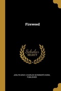 Cover: Fireweed - Creative Media Partners, LLC