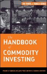 Enlarge image Cover: The Handbook of Commodity Investing - Wiley