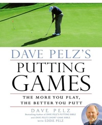 Abbildung von: Dave Pelz's Putting Games - Avery