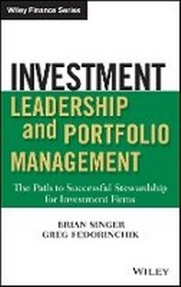 Enlarge image Cover: Investment Leadership and Portfolio Management - The Path to Successful Stewardship for Investment Firms - Wiley