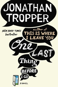 Enlarge image Cover: One Last Thing Before I Go - Dutton