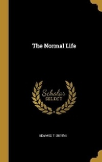 Enlarge image Cover: The Normal Life - Wentworth Press