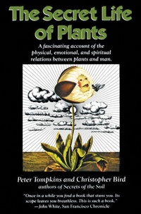Abbildung von: The Secret Life of Plants - HarperPerennial