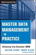 Cover: Master Data Management in Practice - Achieving True Customer MDM - Wiley