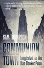 Cover: Communion Town - Fourth Estate Ltd
