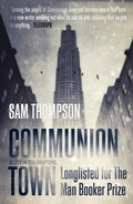 Cover: Communion Town - Fourth Estate Ltd