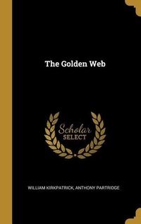 Enlarge image Cover: The Golden Web - Creative Media Partners, LLC