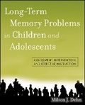 Cover: Long-Term Memory Problems in Children and Adolescents - Assessment, Intervention, and Effective Instruction - Wiley