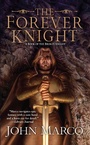 Cover: The Forever Knight - Astra Publishing House