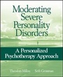 Cover: Moderating Severe Personality Disorders: A Personalized Psychotherapy Approach - Wiley