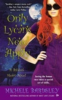 Cover: Only Lycans Need Apply - Berkley