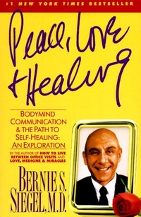 Abbildung von: Peace, Love and Healing - HarperPerennial
