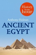 Cover: Ancient Egypt: History in an Hour - HarperPress