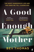 Cover: A Good Enough Mother - Faber & Faber