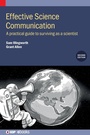 Cover: Effective Science Communication (Second Edition) - Institute of Physics Publishing